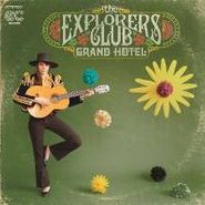 The Explorers Club, Grand Hotel (LP)