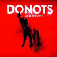 Donots, Wake The Dogs (CD)