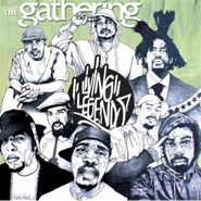 Living Legends, The Gathering