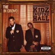 Kidz in the Hall, In Crowd (CD)