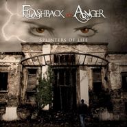 Flashback Of Anger, Splinters Of Life (CD)