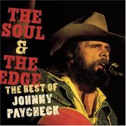 Johnny Paycheck, Soul & The Edge: Best Of Johnn (CD)