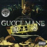 Gucci Mane, Trap-A-Thon (CD)