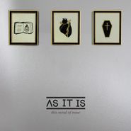 As It Is, This Mind Of Mine (7")