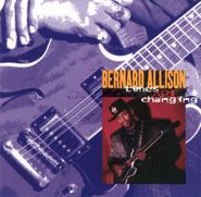 Bernard Allison, Times Are Changing [Reissue] (CD)