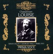 Gustave Charpentier, Louise (CD)