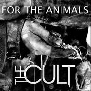 The Cult, For The Animals [RECORD STORE DAY] (7")