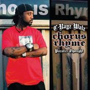 C-Rayz Walz, C-Rayz Walz & Parallel Thought (LP)