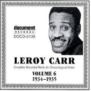 Leroy Carr, Complete Recorded Works, Vol. 6 (1934-1935)