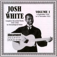 Josh White, Complete Recorded Works, Vol. 1 (1929-1933)