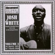 Josh White, Complete Recorded Works in Chronological Order, Vol. 3 (1935-1940)