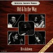 Old & In the Way, Breakdown (CD)