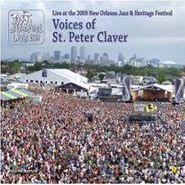 Voices of St. Peter Claver, Live at the 2009 New Orleans Jazz & Heritage Festival (CD)