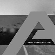 Angels & Airwaves, Stomping The Phantom Brake Pedal [Clear Vinyl] [180 Gram Vinyl] [Limited Edition] (LP)