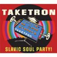 Slavic Soul Party!, Taketron (CD)