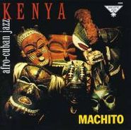 Machito, Kenya: Afro-Cuban Jazz (CD)