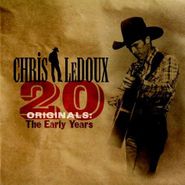 Chris LeDoux, 20 Originals: Early Years (CD)