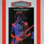 Gary Moore, We Want Moore (CD)