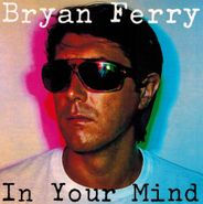Bryan Ferry, In Your Mind (CD)