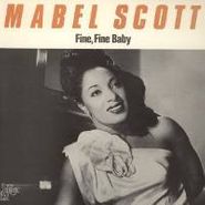 Mabel Scott, Fine Fine Baby (LP)