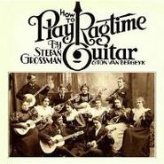 Stefan Grossman, How To Play Ragtime Guitar (CD)