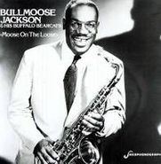 Bull Moose Jackson, Moose On The Loose (LP)