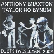 Anthony Braxton, Duets (Wesleyan) 2002