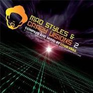 Louie Vega, Mad Styles & Crazy Visions 2 C (CD)