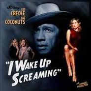 Kid Creole & The Coconuts, I Wake Up Screaming (LP)