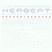 Herbert, Around The House (CD)