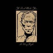 The Devil Makes Three, Do Wrong Right (CD)