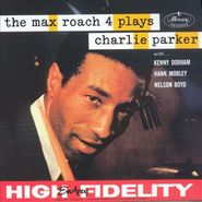 Max Roach, Max Roach 4 Plays Charlie Parker