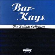 The Bar-Kays, The Ballads Collection (CD)