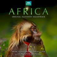 Sarah Class, BBC Earth Presents: Africa [OST] (CD)