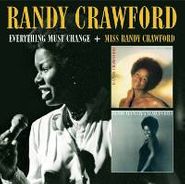 Randy Crawford, Everything Must Change / Miss Randy Crawford (CD)