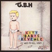 G.B.H., City Babys Revenge (LP)
