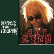 The Gun Club, Destroy The Country (CD)