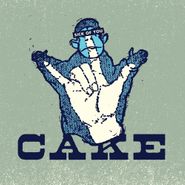 Cake, Sick Of You (7")