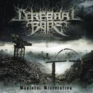 Cerebral Bore, Maniacal Miscreation (CD)