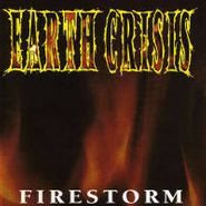 Earth Crisis, Firestorm [Colored Vinyl] [RECORD STORE DAY] (7")