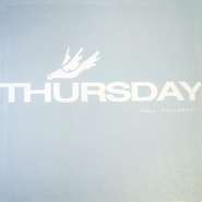 Thursday, Full Collapse (LP)