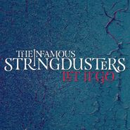 The Infamous Stringdusters, Let It Go (LP)