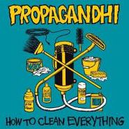 Propagandhi, How To Clean Everything [Bonus Tracks] (LP)
