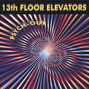 13th Floor Elevators, Psych-Out (CD)