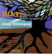Jimmy Witherspoon, Roots (LP)