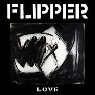Flipper, Love (LP)
