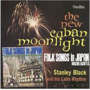 Stanley Black, New Cuban Moonlight/Folk Songs (CD)