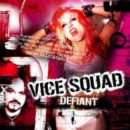 Vice Squad, Defiant (CD)