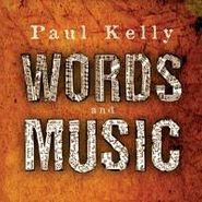 Paul Kelly, Words & Music (CD)