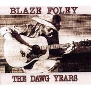 Blaze Foley, The Dawg Years (CD)
